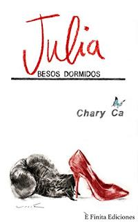 (Reseña) Julia, Besos Dormidos by Chary Ca