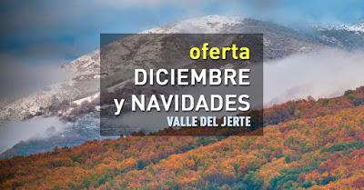 Oferta diciembre y Navidades en el Valle del Jerte