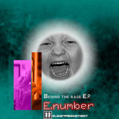 E-NUMBER behind the rage e.p. E-NUMBER behind the rage e.p.