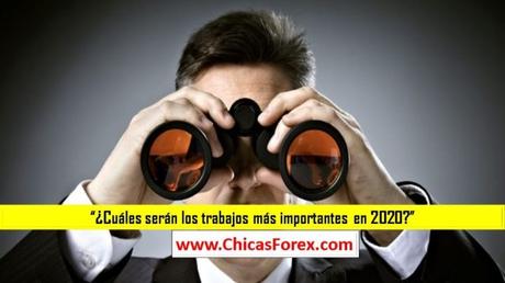 ¿Cuáles serán los trabajos más importantes en 2020?