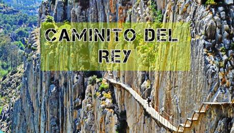 Caminito del Rey Caminito del Rey