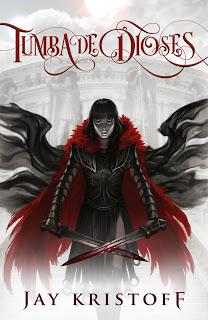 Reseña: Tumba de dioses de Jay Kristoff