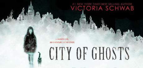 Reseña: LA CIUDAD DE LOS FANTASMAS - Victoria Schwab