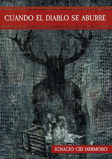 VIII CLUB DE LECTURA DE TERROR: CUANDO EL DIABLO SE ABURRE (Ignacio Cid - Dilatando Mentes)