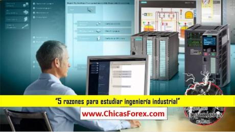 5 razones para estudiar ingeniería industrial