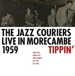 THE JAZZ COURIERS: The Jazz Couriers Live in Morecambe 1959-Tippin´