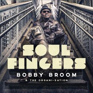 Bobby Broom Soul Fingers
