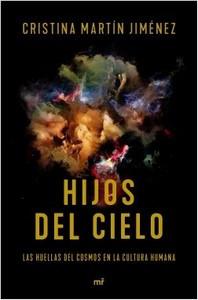 “Hijos del cielo”, de Cristina Martín Jiménez