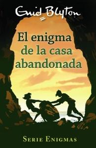 “El enigma de la casa abandonada”, de Enid Blyton