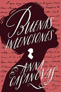 Reseña: Buenas intenciones de Anna Casanovas