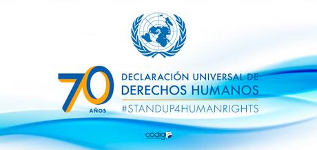 70 Aniversario de la Declaración Universal de los Derechos Humanos