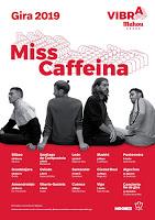 Gira Mahou 2019, Miss Caffeina