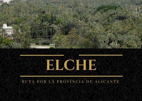 Ruta por la provincia de Alicante: ¿Qué ver en Elche? Ruta por la provincia de Alicante: ¿Qué ver en Elche?