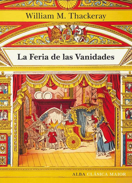 La Feria de las Vanidades, de William M. Thackeray (Clásicos para regalar esta Navidad, 3)