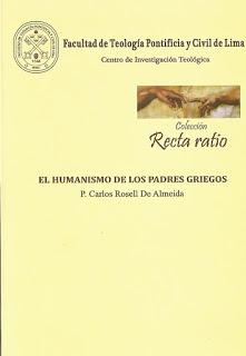 ROSELL DE ALMEIDA, P. Carlos El humanismo de los padres griegos