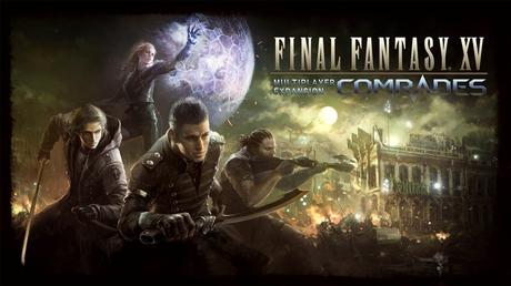 Final Fantasy XV: Comrades ya puede ser adquirido de forma individual