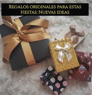 Regalos originales para estas fiestas: Nuevas ideas Regalos originales para estas fiestas: Nuevas ideas