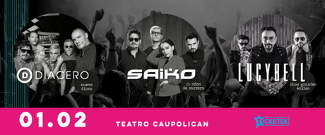 Concierto reunirá a Diacero, Saiko y Lucybell en el Teatro Caupolicán el 1 de Febrero