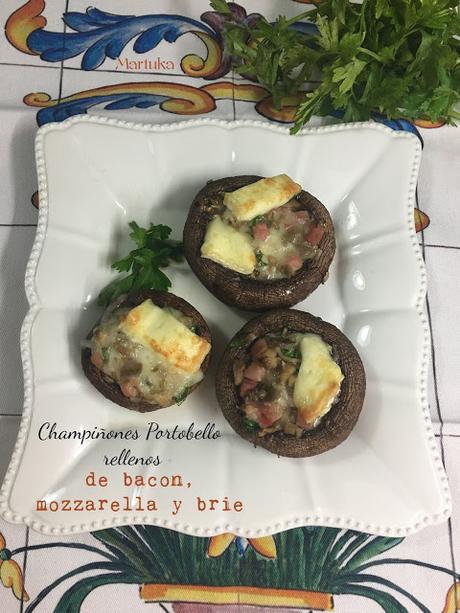 Champiñones Portobello Rellenos De Bacon, Mozzarella Y Brie