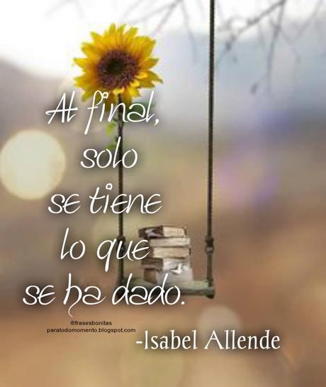 Frases de espíritu libre _ Isabel Allende 