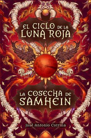 José Antonio Cotrina: Trilogía de El ciclo de la Luna Roja