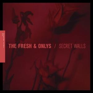 Primavera Sound 2011 – The Fresh & Onlys  – Secret Walls EP