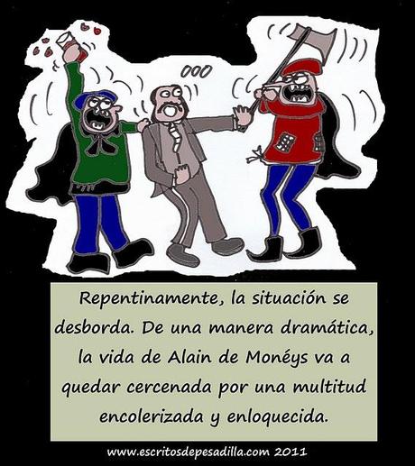 La terrible y verídica muerte de Alain de Monéys. (Con ilustraciones originales de Escritos de Pesadilla).