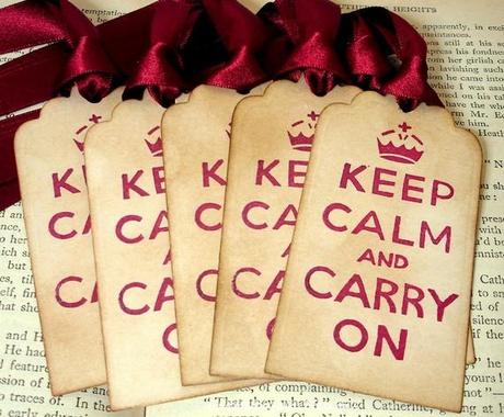 KEEP CALM AND CARRY ON