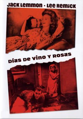 Días De Vino Y Rosas