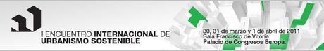 CRÓNICA DEL I ENCUENTRO DE URBANISMO SOSTENIBLE DE VITORIA-GASTEIZ CRÓNICA DEL I ENCUENTRO DE URBANISMO SOSTENIBLE DE VITORIA-GASTEIZ