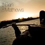 Dan Mathews – Do it all