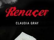 'Renacer' Claudia Gray
