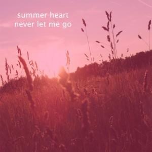 Summer Heart - Never let me go Summer Heart Never let me go 300x300 Summer Heart Broken Hearts (2011)
