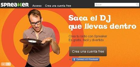 Spreaker o cómo crear tu radio Online Spreaker o cómo crear tu radio Online