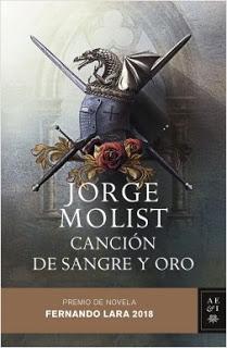 CANCIÓN DE SANGRE Y ORO - JORGE MOLIST CANCIÓN DE SANGRE Y ORO - JORGE MOLIST
