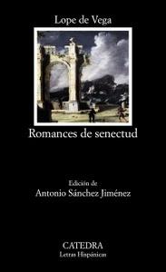 “Romances de senectud”, de Lope de Vega