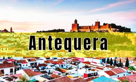 Qué ver en Antequera