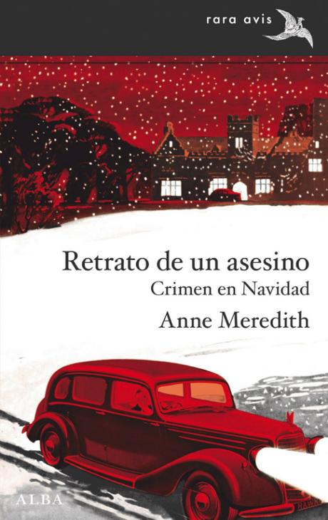 Retrato de un asesino, de Anne Meredith(Clásicos para regalar esta Navidad, y 6)