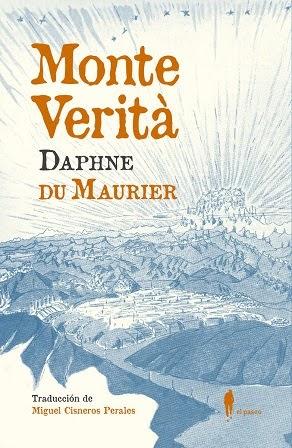 Monte Verità - Daphne du Maurier