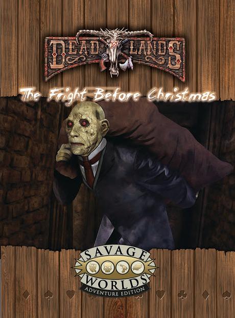 The Fright Before Christmas, módulo solidario para Deadlands the Weird West