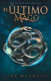 El último mago - Lisa Maxwell