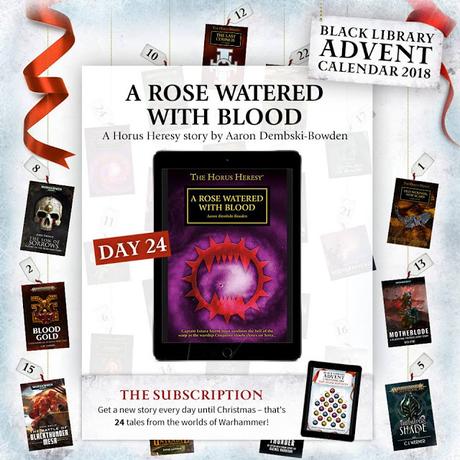 Día 24 del Calendario de Adviento de BL: A Rose Watered with Blood (Horus Heresy)
