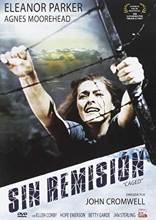 SIN REMISIÓN (John Cromwell 1950) SIN REMISIÓN (John Cromwell 1950)
