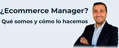Ecommerce manager