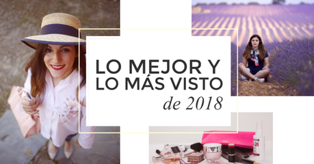 Lo mejor y lo más visto de 2018