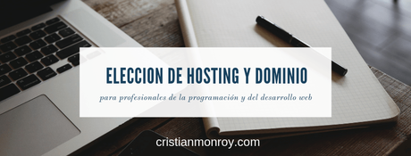 Elección de hosting y dominio de internet, para profesionales de la programación y del desarrollo web