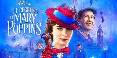 Mary Poppins Returns Mary Poppins Returns