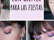 ideas maquillaje Glitter para este