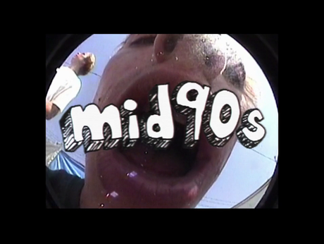 Mid90s - 2018 Mid90s - 2018