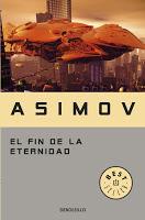 El fin de la eternidad -  Isaac Asimov